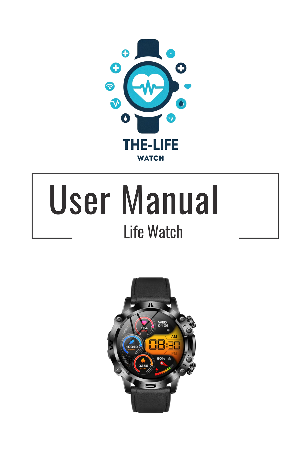 Life Watch User Manual
